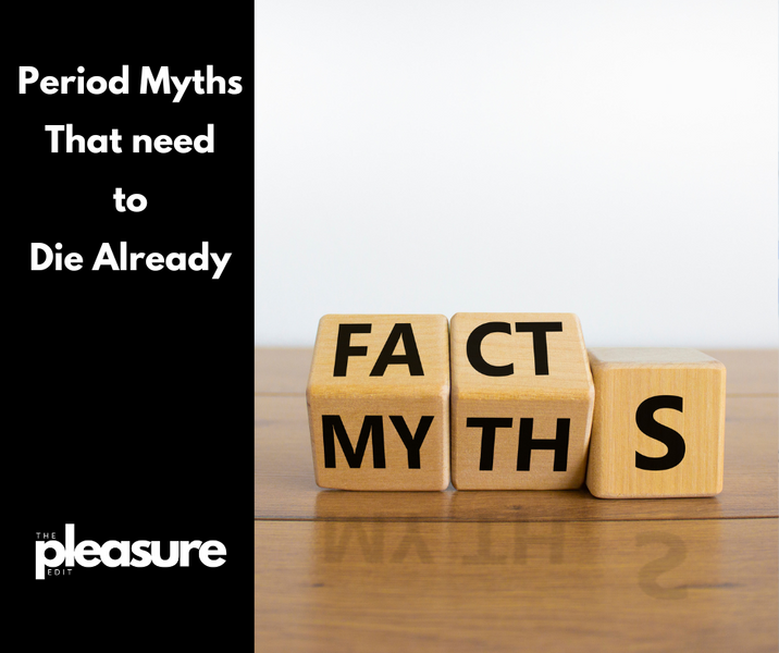 Period Myths That Need to Die Already